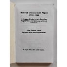 Huszár János: Honvéd ejtőernyősök Pápán 1939–1945 (Első kiadás!)
