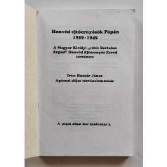   Huszár János: Honvéd ejtőernyősök Pápán 1939–1945 (Első kiadás!)