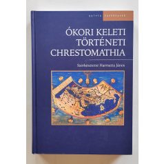   Harmatta János (szerk.): Ókori keleti történeti chrestomathia