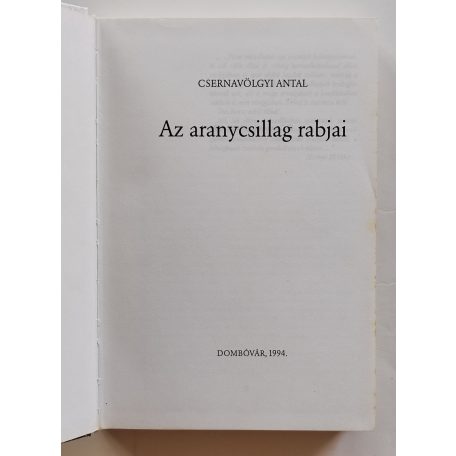 Csernavölgyi Antal: Az aranycsillag rabjai