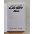 Almásy László: Rommel seregénél Líbiában