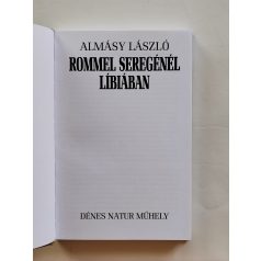Almásy László: Rommel seregénél Líbiában