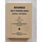 Bánlaky József: Magyarország 1848/49. évi függetlenségi harczának katonai története I-III.