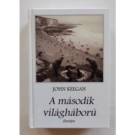 John Keegan: A második világháború