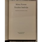 Móra Ferenc: Titulász bankója (Reich Károly által aláírt)