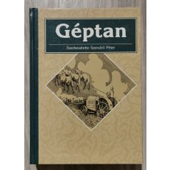 Szendrő Péter, Dr (szerk.): Géptan