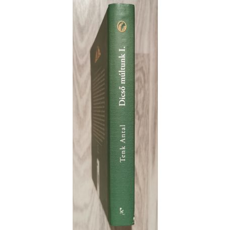 Tenk Antal: Dicső múltunk I. - A Magyaróvári Gazdasági Akadémia XIX. századi fénykorszaka és nagy tanári kara (1818-1918)