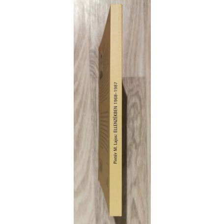 Pintér M. Lajos: Ellenzékben 1968-1987 (Dedikált!)