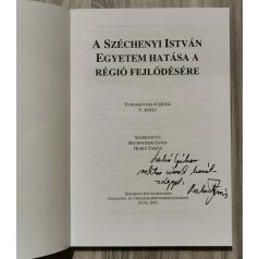   Rechnitzer János - Hardi Tamás (szerk.): A Széchenyi István egyetem hatása a régió fejlődésére (Dedikált!)