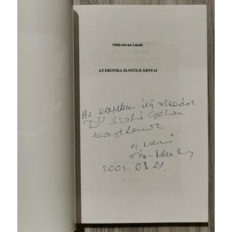 Oláh-István László: Az erotika elnyúló árnyai (Dedikált!)