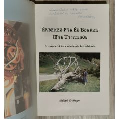   Sitkei György: Érdekes fák és bokrok más tájakról (Dedikált!)