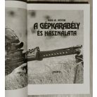 Kiss Á. Péter: A gépkarabély és használata