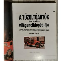   Neil Wallington: A tűzoltóautók és a tűzoltás világenciklopédiája