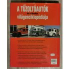 Neil Wallington: A tűzoltóautók és a tűzoltás világenciklopédiája