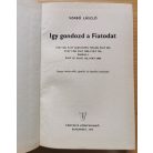 Szabó László: Így gondozd a FIATODAT (Fontos tudnivalók, ápolási és kezelési tanácsok) 