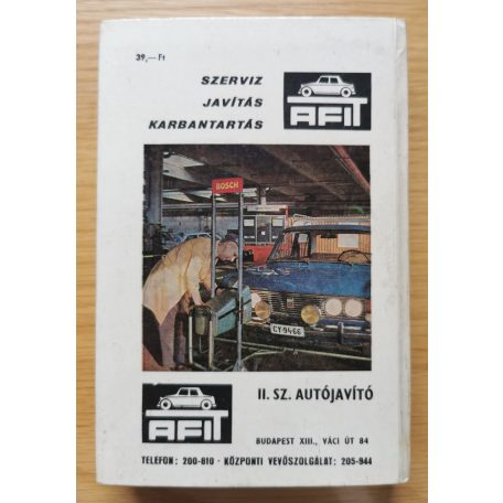 Szabó László: Így gondozd a FIATODAT (Fontos tudnivalók, ápolási és kezelési tanácsok) 