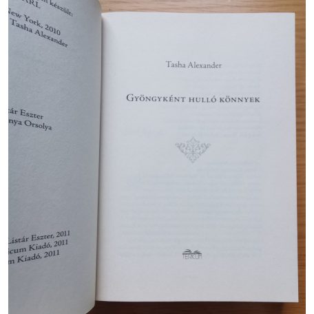 Tasha Alexander: Gyöngyként hulló könnyek 
