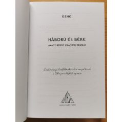 Osho: Háború és béke, avagy benső világunk drámái