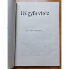    Simonits Mária: Tölgyfa vitéz - Navratil Zsuzsa rajzaival (Hetedhét Magyarország)