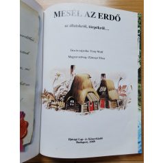   Tony Wolf: Mesél az erdő az állatokról, a törpékről…