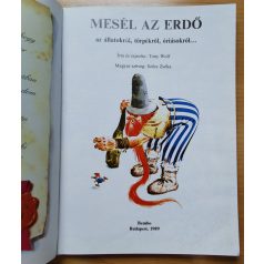   Tony Wolf: Mesél az erdő az állatokról, törpékről, óriásokról...