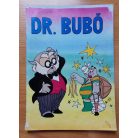 Rigó Béla: Dr. Bubó III. - Kérem a következőt! (Képeskönyv) 