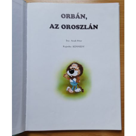 Aradi Péter: Orbán, az oroszlán