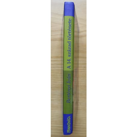 Bertényi Iván: A tizennegyedik század története