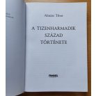 Almási Tibor: A tizenharmadik század története (magyar századok)