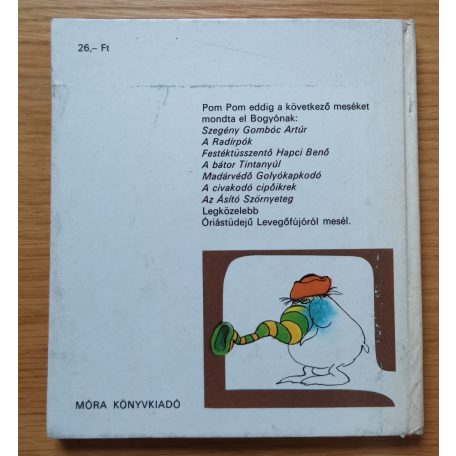 Sajdik Ferenc, Csukás István: Pom Pom meséi: Az ásító szörnyeteg 