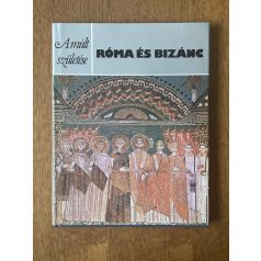 Clive Foss – Paul Magdalino: Róma és Bizánc
