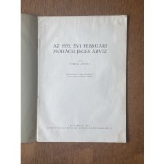 Ihrig Dénes: Az 1935. évi februári mohácsi jeges árvíz