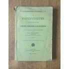 Molnár István: A fatenyésztés különös tekintettel a községi faiskolákra és befásításokra (1908)