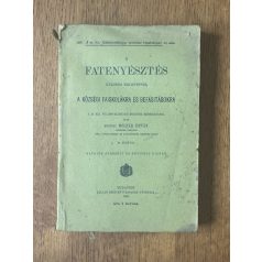   Molnár István: A fatenyésztés különös tekintettel a községi faiskolákra és befásításokra (1908)