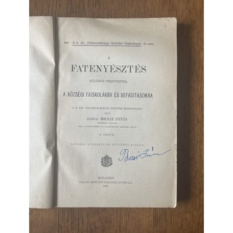 Molnár István: A fatenyésztés különös tekintettel a községi faiskolákra és befásításokra (1908)