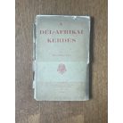 Hegedűs Pál: A dél-afrikai kérdés (Dedikált)