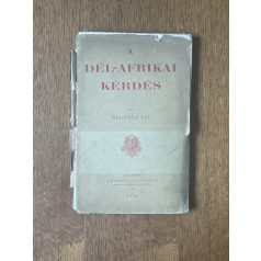 Hegedűs Pál: A dél-afrikai kérdés (Dedikált)