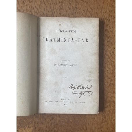 Grubicy László, Dr. (szerk.): Közjegyzői iratminta-tár