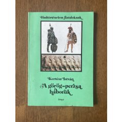 Kertész István: A görög–perzsa háborúk