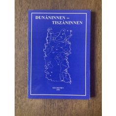 Bárth János (szerk.): Dunáninnen-Tiszáninnen