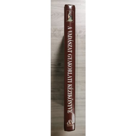 Pascal Durantel: A vadászat gyakorlati kézikönyve