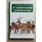 Faragó Sándor - Náhlik András: A vadállomány szabályozása