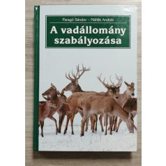   Faragó Sándor - Náhlik András: A vadállomány szabályozása