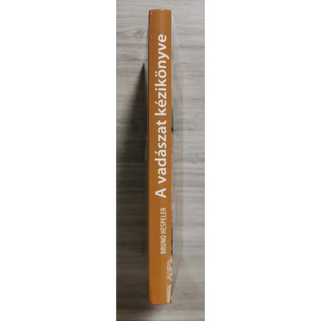 Bruno Hespeler: A vadászat kézikönyve