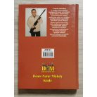 Kovács Dénes: Vadászfegyverekről nem csak vadászoknak