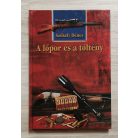 Székely Dénes: A lőpor és a töltény