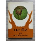 Berdár Béla Dr. (szerk.): Az őz és vadászata