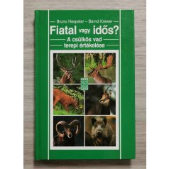   Bruno Hespeler - Bernd Krewer: Fiatal vagy idős? - A csülkös vad terepi értékelése