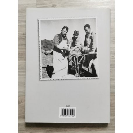 Somorjai Lajos Dr.: Megjártam a Don-kanyart - Harctéri napló Oroszország, 1942-1943