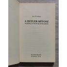 Ian Kershaw: A Hitler - mítosz - Vezérkultusz és közvélemény